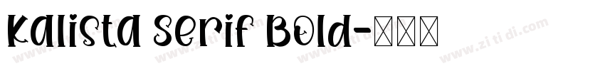 Kalista Serif Bold字体转换